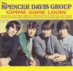 Escucha la canción de The Spencer Davis Group Gimme Some Lovin' gratis de lista de reproducción de Las mejores canciones de los 60 en línea.