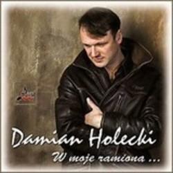 Damian Holecki lyrics.