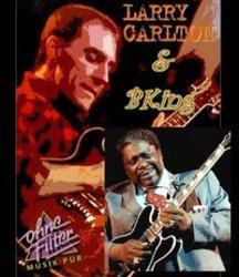 Larry Carlton B King Blues for tj escucha gratis en línea.