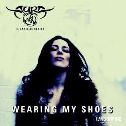 Aura Wearing My Shoes (Radio Edit) (feat. Danielle Senior) escucha gratis en línea.