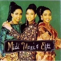 Midi Maxi And Efti lyrics.