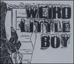 Además de la música de Bob Khaleel, te recomendamos que escuches canciones de Weird Little Boy gratis.