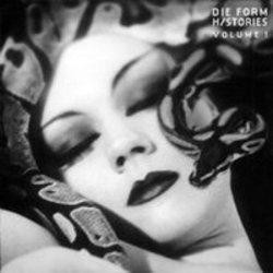 Lista de canciones de Die Form - escuchar gratis en su teléfono o tableta.