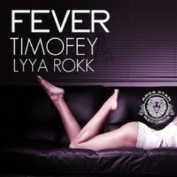 Timofey Fever (Area Star Mix) (Feat. Lyya Rokk) escucha gratis en línea.