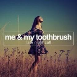 Me & My Toothbrush Marble (Radio Mix) escucha gratis en línea.