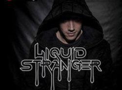 Liquid Stranger lyrics.