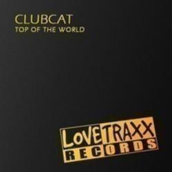 Lista de canciones de Clubcat - escuchar gratis en su teléfono o tableta.