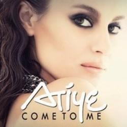 Atiye Come To Me (Radio) escucha gratis en línea.