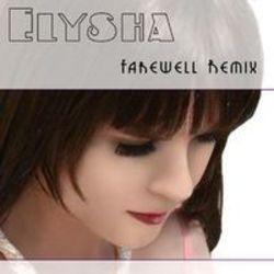 Lista de canciones de Elysha - escuchar gratis en su teléfono o tableta.