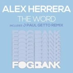 Lista de canciones de Alex Herrera - escuchar gratis en su teléfono o tableta.