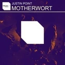 Justin Point Motherwort escucha gratis en línea.