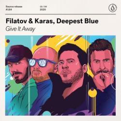 Filatov, Karas, Deepest Blue Give It Away escucha gratis en línea.