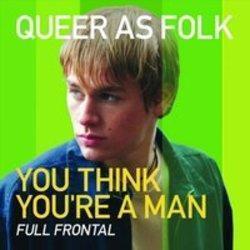 Full Frontal You Think You're A Man escucha gratis en línea.