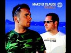 Lista de canciones de Marc Et Claude - escuchar gratis en su teléfono o tableta.