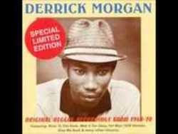 Además de la música de THe WHite SHadow, te recomendamos que escuches canciones de Derrick Morgan gratis.