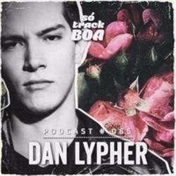 Lista de canciones de Dan Lypher - escuchar gratis en su teléfono o tableta.