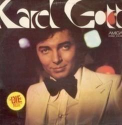 Además de la música de Andy Hunter, te recomendamos que escuches canciones de Karel Gott gratis.